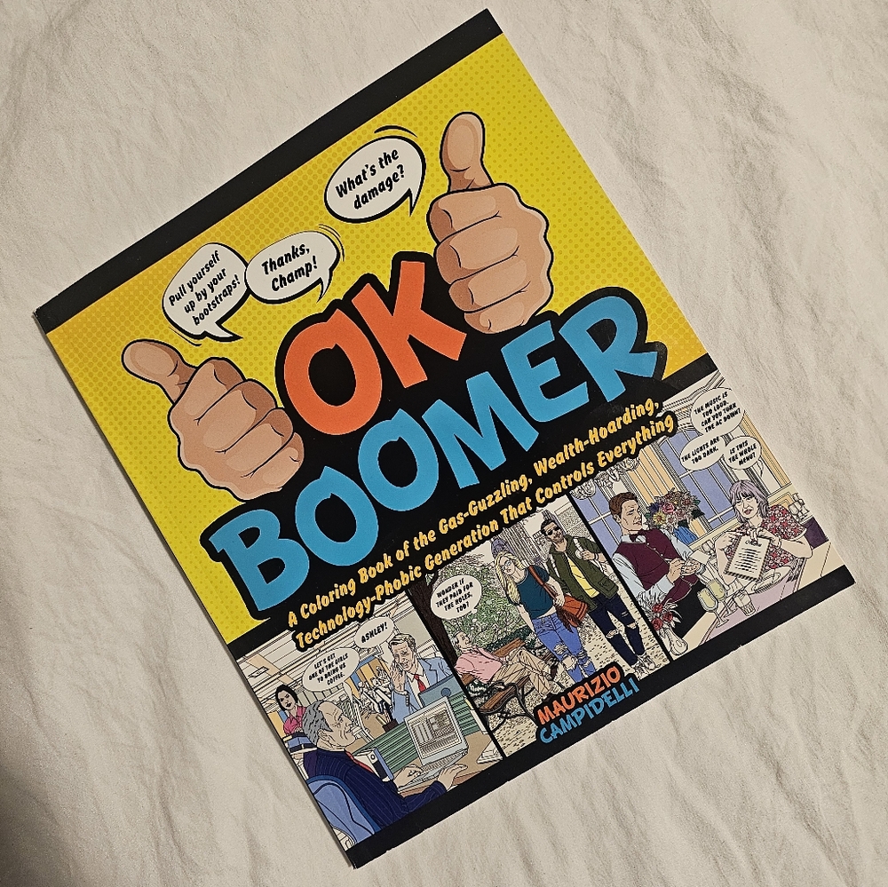 OK, Boomer Coloring Book For Adults.